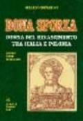 Bona Sforza. Donna del Rinascimento tra Italia e Polonia