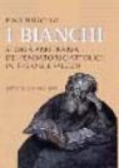 I bianchi. Storia arbitraria dei pensatori cattolici in tre ore e mezzo