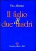 Il figlio di due madri
