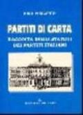 Partiti di carta. Raccolta degli statuti dei partiti italiani