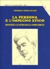 La persona e l'impegno etico. Mounier e le sfide della complessità