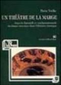 Un theatre de la marge. Aspects figuratifs et configurationnels du drame satyrique dans l'Athenes classique