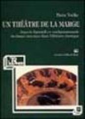 Un theatre de la marge. Aspects figuratifs et configurationnels du drame satyrique dans l'Athenes classique