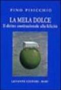 La mela dolce. Il diritto costituzionale alla felicità