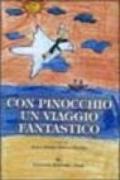 Con Pinocchio un viaggio fantastico