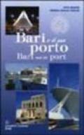 Bari e il suo porto-Bari and its port