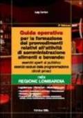 Guida operativa per la formazione dei provvedimenti all'attività di somministrazione di alimenti e bevande. Regione Lombardia