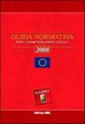 Guida normativa per l'amministrazione locale 2008 (2 vol.)