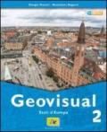 Geovisual. Con atlante-Carte e immagini. Per la Scuola media. Con espansione online vol.1