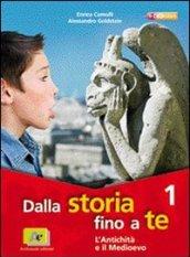 Dalla storia fino a te. Con Atlante dei fenomeni. Per la Scuola media. Con espansione online vol.1