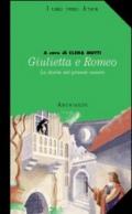 Giulietta e Romeo. Per la Scuola media