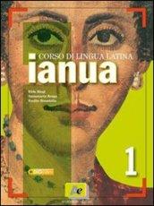 Ianua. Con dizionario-Grammatica-Italiano per il latino. Ediz. rossa. Per i Licei e gli Ist. magistrali. Con espansione online