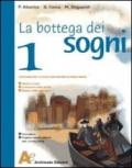 La bottega dei sogni. Con Letteratura. Per la Scuola media (2)