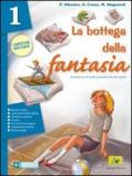 La bottega della fantasia. Un libro per fare e per vedere-Letteratura italiana dalle origini alla metà dell'Ottocento. Per la Scuola media. Con espansione online vol.2