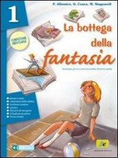 La bottega della fantasia. Ediz. verde. Per la Scuola media. Con espansione online: 2