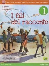 Fili del racconto. Con Mito ed epica-Quaderno. Per la Scuola media. Con e-book. Con espansione online vol.1