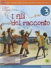 Fili del racconto. Con e-book. Con espansione online. Vol. 3