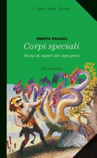 Corpi speciali. Con e-book. Con espansione online