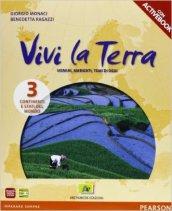 Vivi la terraLIM. Per la Scuola media. Con espansione online. Con libro: 3