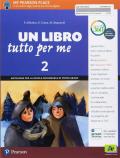 Un Libro tutto per me. Con Letteratura italiana. Con Impara facile. Con ebook. Con espansione online. Vol. 2