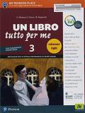 Un libro tutto per me. Ediz. light. Con Imparafacile. Con passaporto delle competenze. Con ebook. Con espansione online. Vol. 3