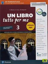 Un libro tutto per me. Ediz. light. Con Imparafacile. Con passaporto delle competenze. Con ebook. Con espansione online. Vol. 3