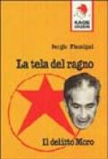 La tela del ragno. Il delitto Moro