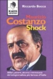 Maurizio Costanzo shock. Affari, potere, alcova: i retroscena del telegiornalista più famoso d'Italia