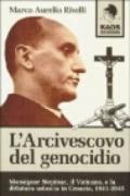 L'arcivescovo del genocidio