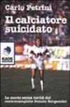 Il calciatore suicidato
