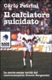 Il calciatore suicidato