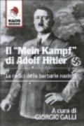 Il Mein Kampf di Adolf Hitler. Le radici della barbarie nazista