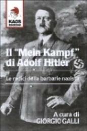 Il Mein Kampf di Adolf Hitler. Le radici della barbarie nazista