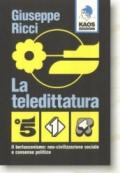 La teledittatura