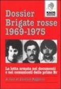 Dossier Brigate Rosse 1969-1975