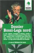 Dossier Bossi-Lega Nord