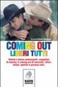 Coming out. Liberi tutti