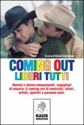 Coming out. Liberi tutti