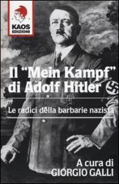 Il «Mein Kampf» di Adolf Hitler. Le radici della barbarie nazista