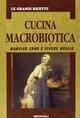 La cucina macrobiotica