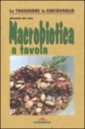 Macrobiotica a tavola