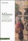Milano tra Ottocento e Novecento nei racconti della povera gente