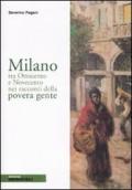 Milano tra Ottocento e Novecento nei racconti della povera gente