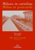 Milano in cartolina. Navigli, foto d'epoca