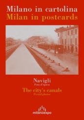 Milano in cartolina. Navigli, foto d'epoca