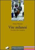 Vite milanesi. Una spoon river meneghina