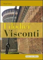 I dodici visconti