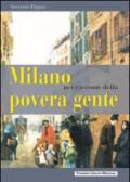 Milano nei racconti della povera gente