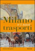 Milano e i suoi trasporti