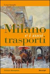 Milano e i suoi trasporti